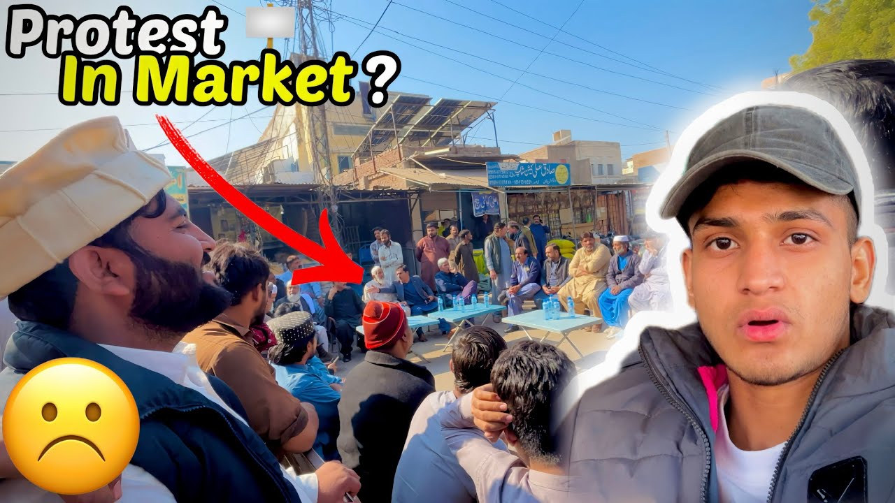 Protest In Our Market ?? ☹️ | 2025 | Zarish Maan Vlogs