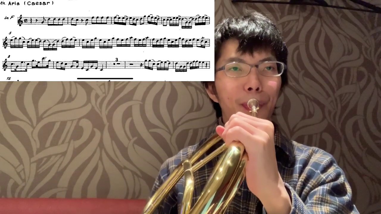 [Natural Horn] H&auml;ndel - Horn Solo Cesare's Aria from Giulio Cesare