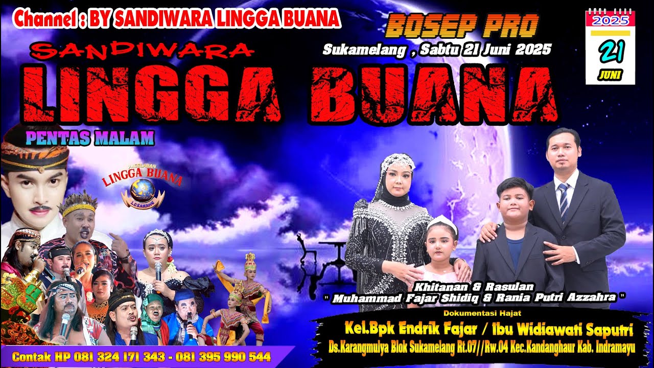 LIVE SANDIWARA LINGGA BUANA Sukamelang , Sabtu 21 Juni 2025  PENTAS MALAM CERITA