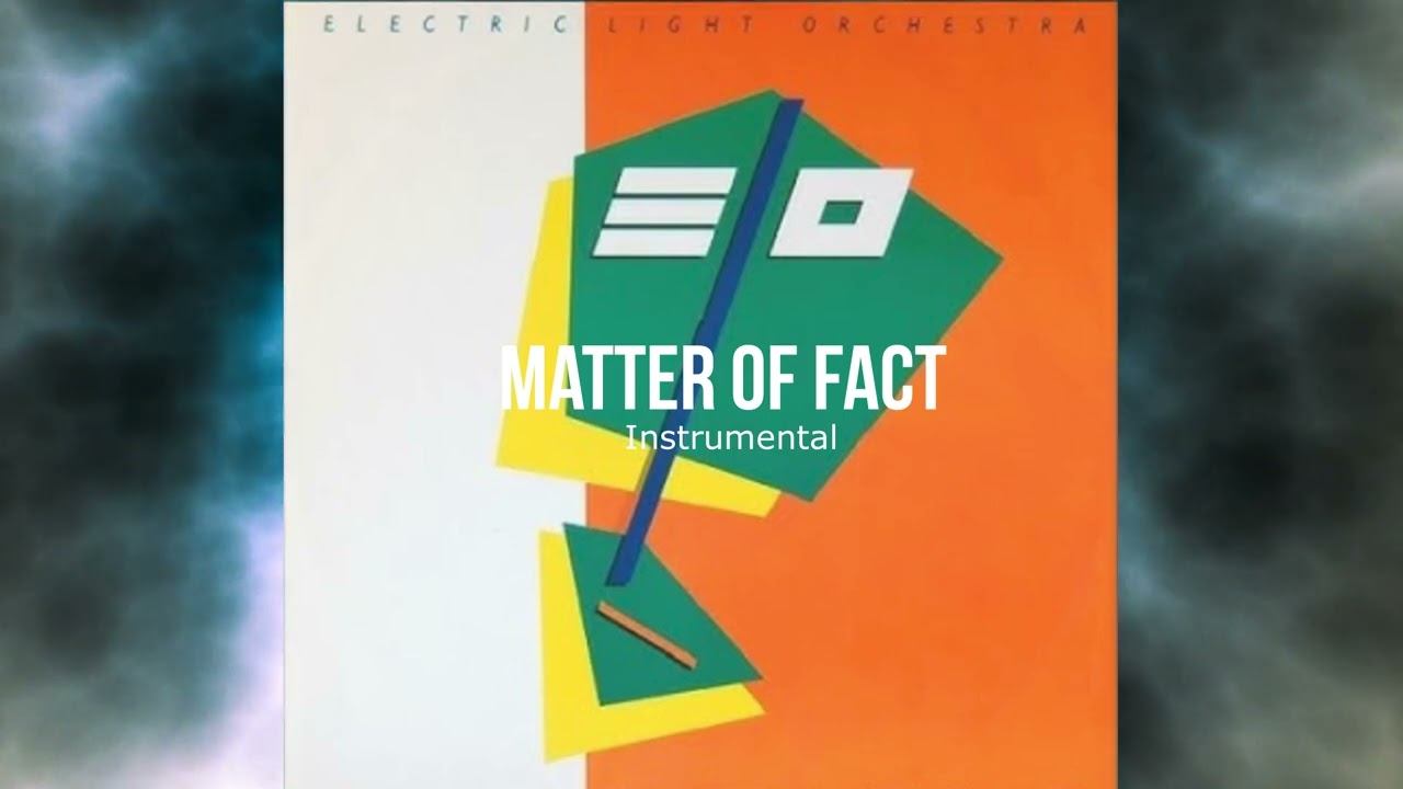 ELO - Mater Of Fact - Instrumental