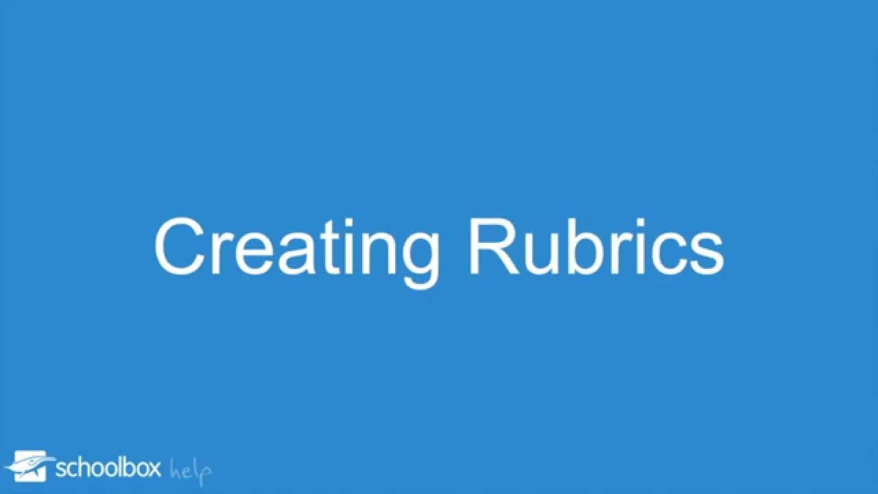 Creating Rubrics