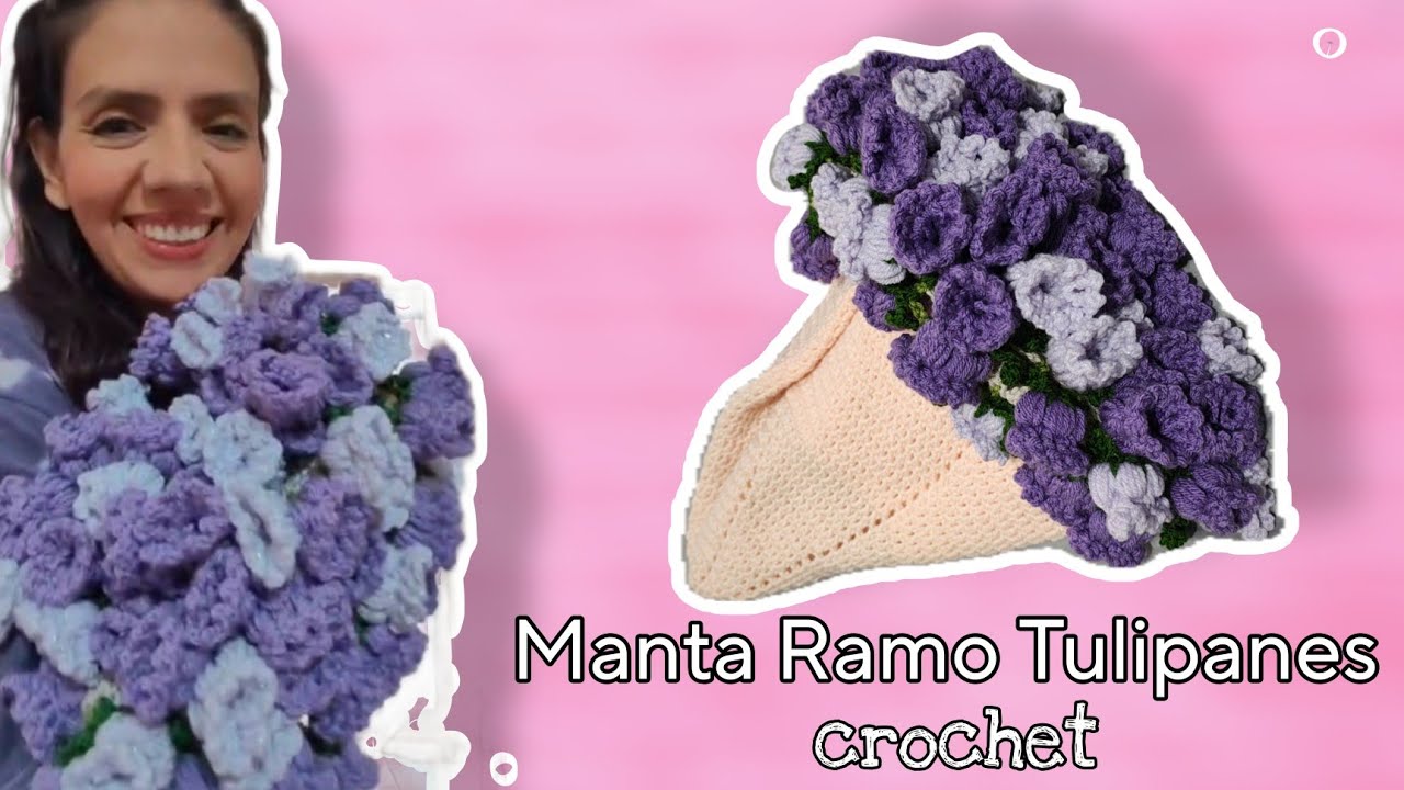 Manta Ramo a Crochet con Tulipanes!