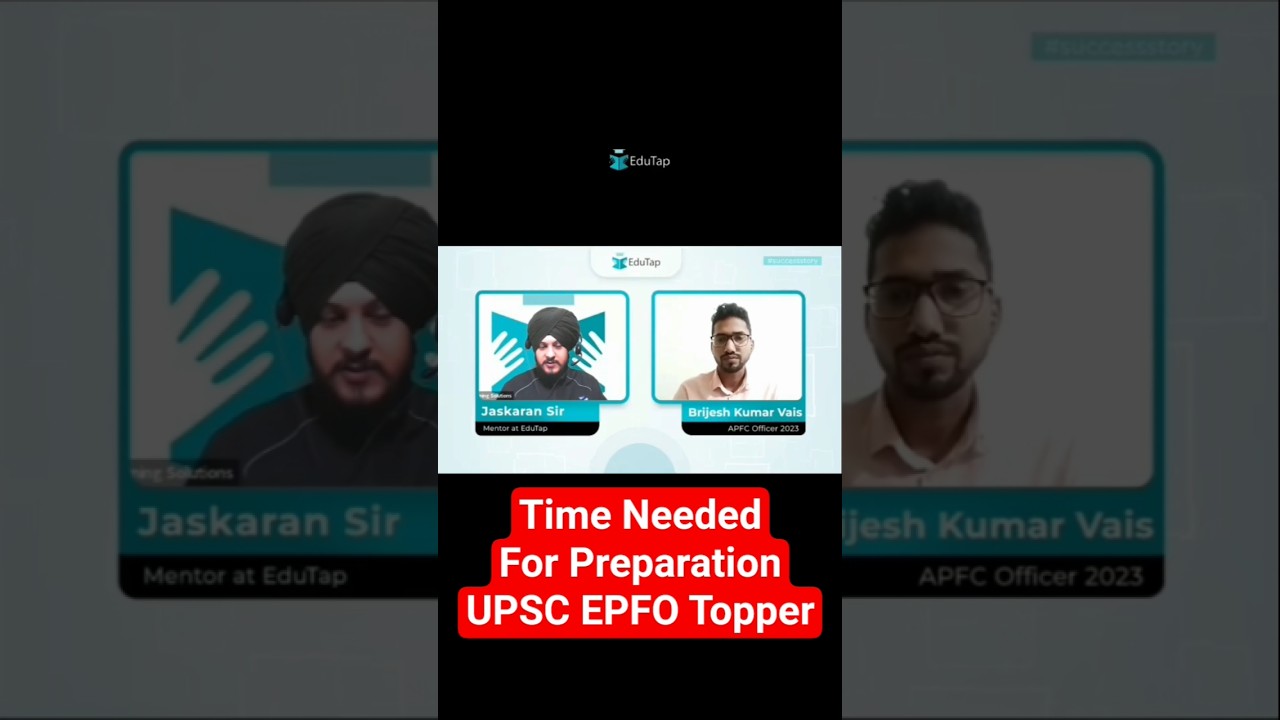 Time Required to Prepare for UPSC EPFO Exam | UPSC EPFO Topper Preparation Strategy & Tips for APFC