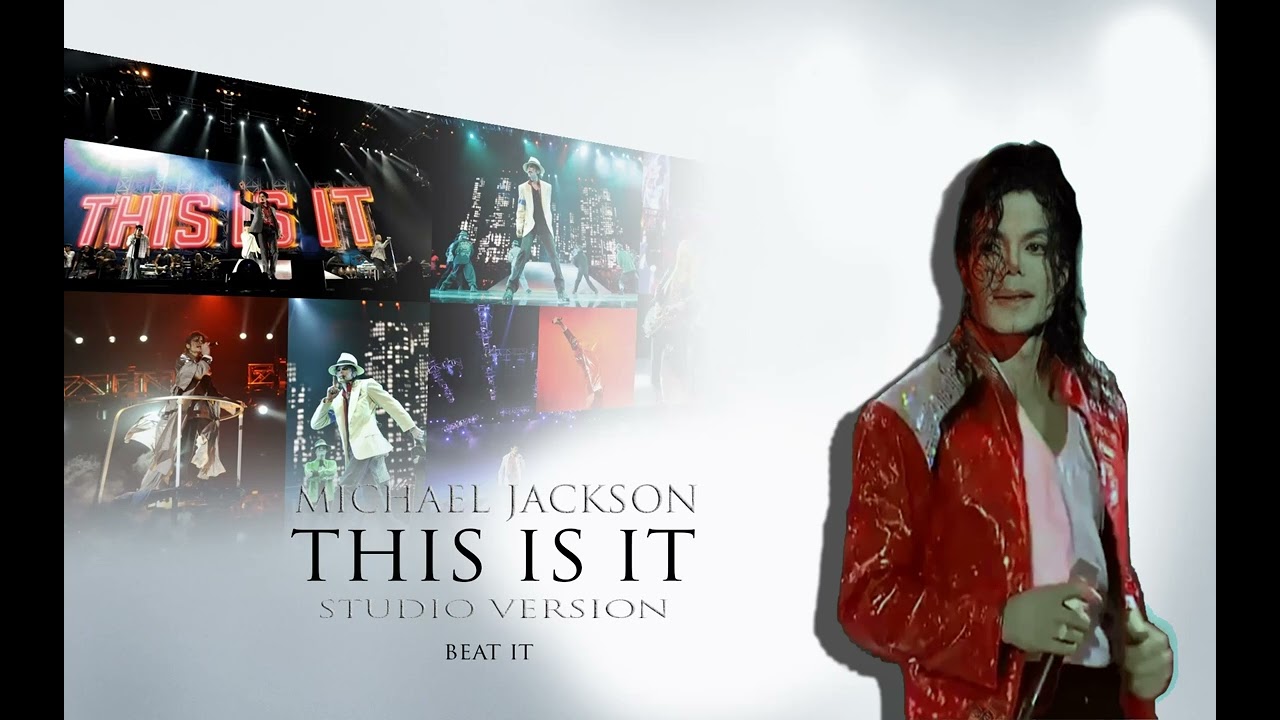 Michael Jackson - Beat It (This Is It) [STUDIO VERSION]