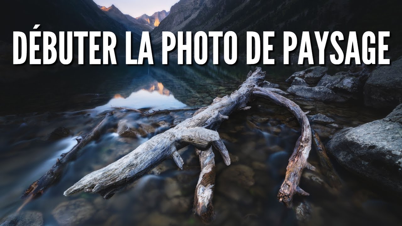 DEBUTER la PHOTOGRAPHIE DE PAYSAGE : les bases pour se lancer (matériel et technique) 👍📸