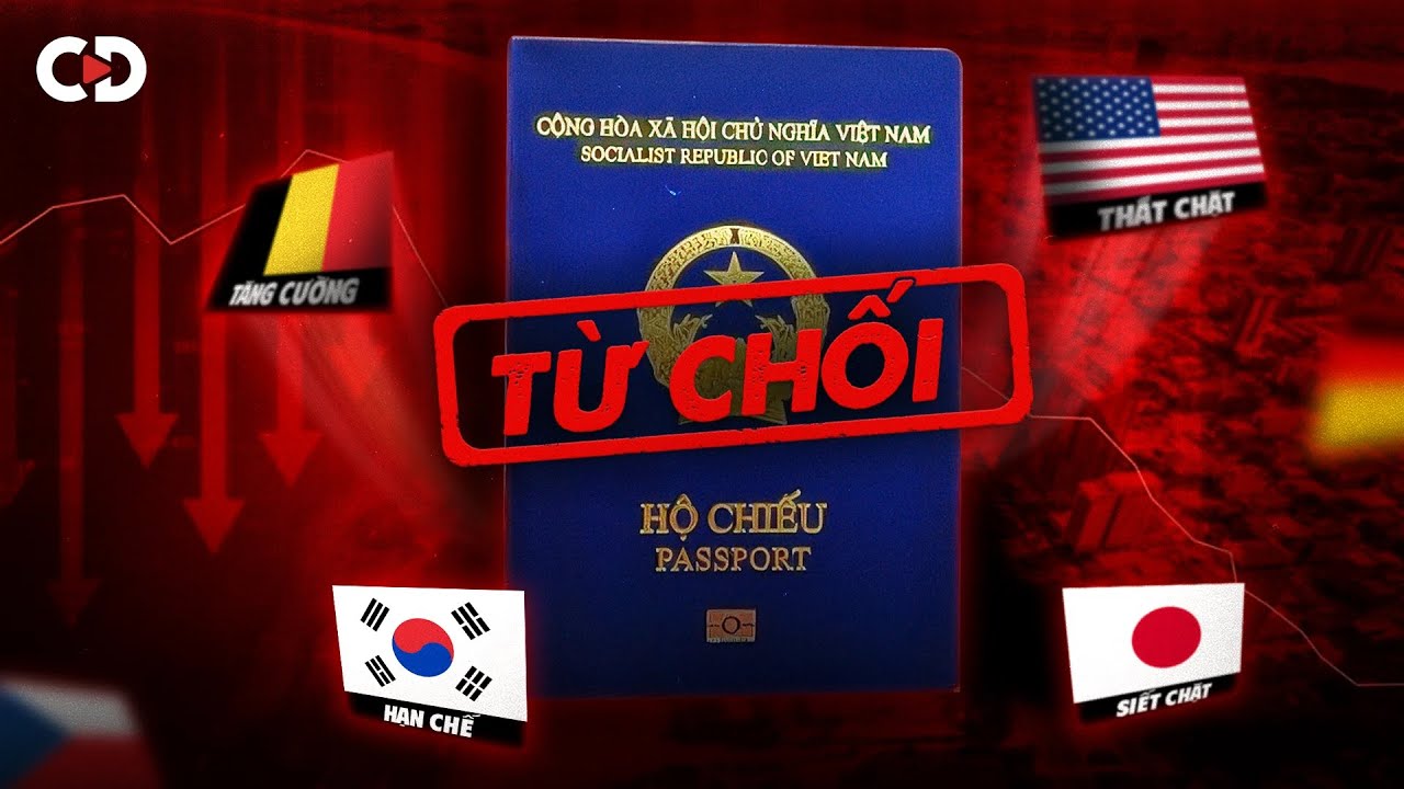 Vì Sao Hộ Chiếu Việt Nam... Quá Yếu?