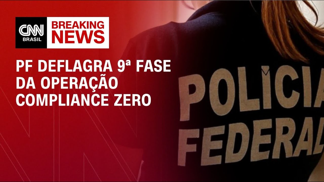 PF cumpre 18 mandados de busca e apreens&atilde;o em nova fase da Compliance Zero | CNN NOVO DIA