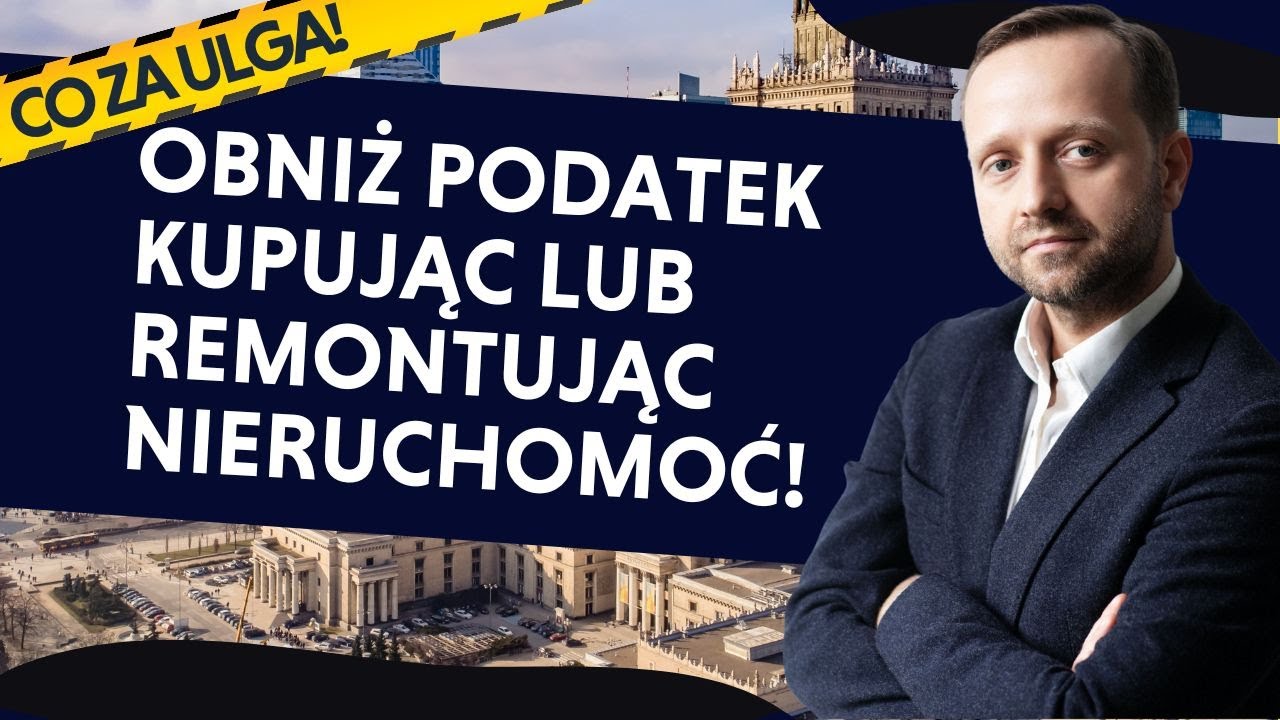 Ulga na zabytek - obniż podatek poprzez zakup lub remont nieruchomości!
