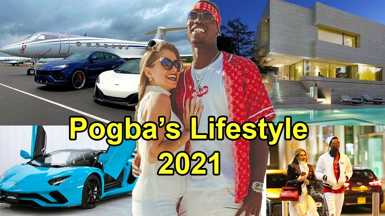 Pogba Lifestyle|2021 |Home|Income|Wife|Net Worth|Paul Pogba's Cars