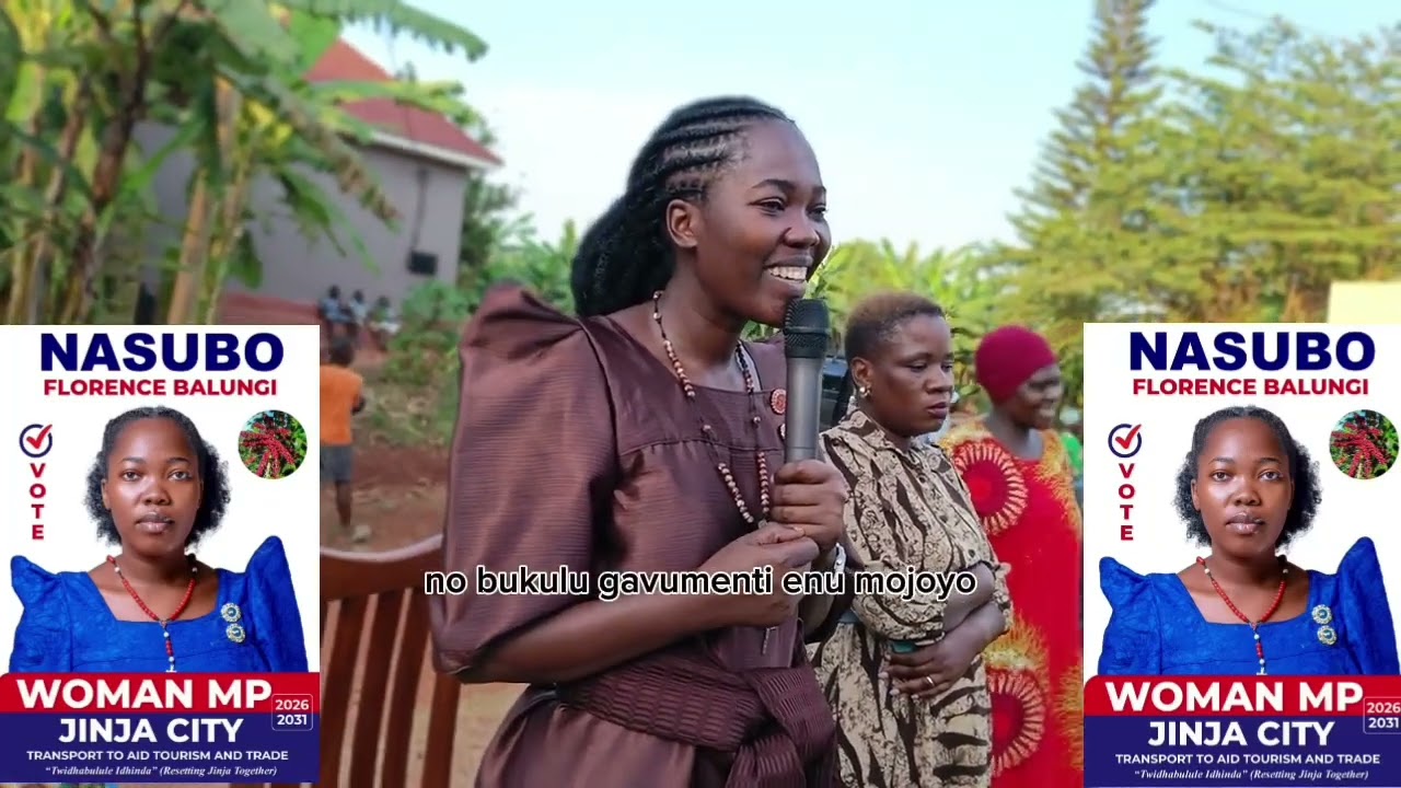 Londa nasubo Florence for women MP jinja city for better tourism ANd so mony others thanks 