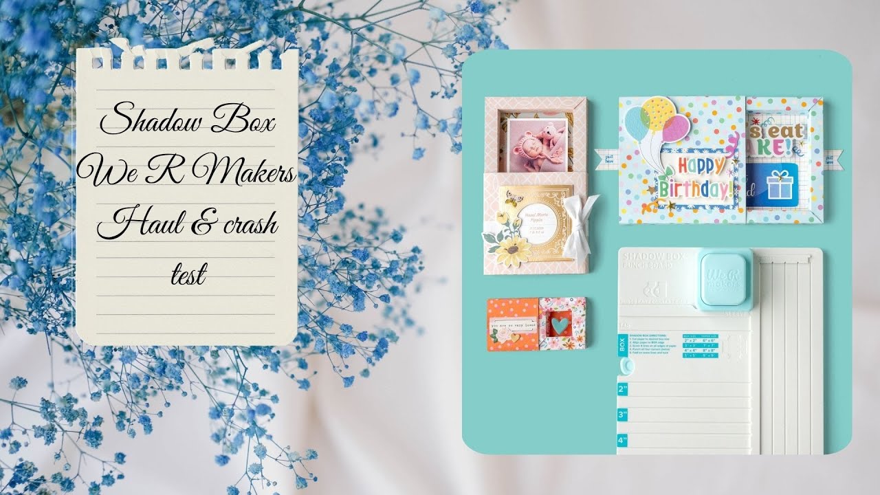 Haul et crash test de la Punch Board Shadow Box de We R Makers
