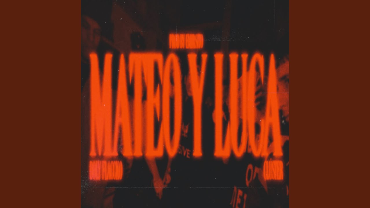 Mateo & Luca
