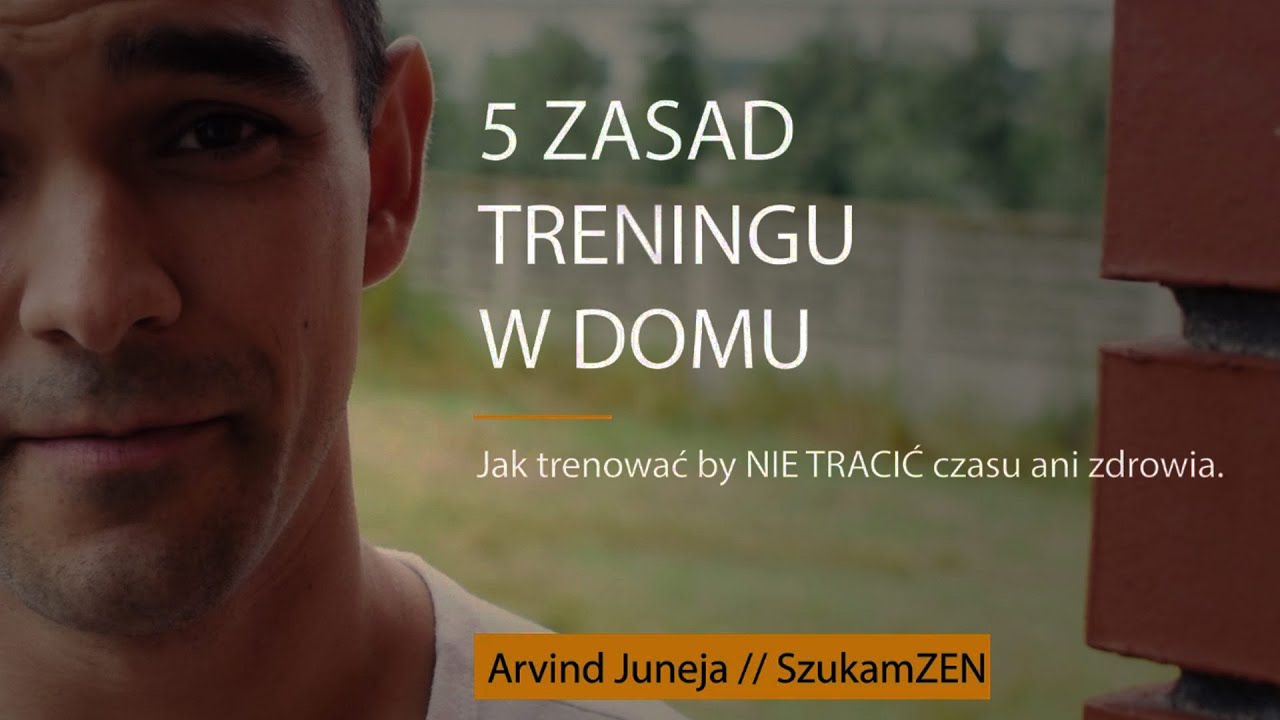 TRENUJESZ W DOMU? OBEJRZYJ! | SzukamZEN