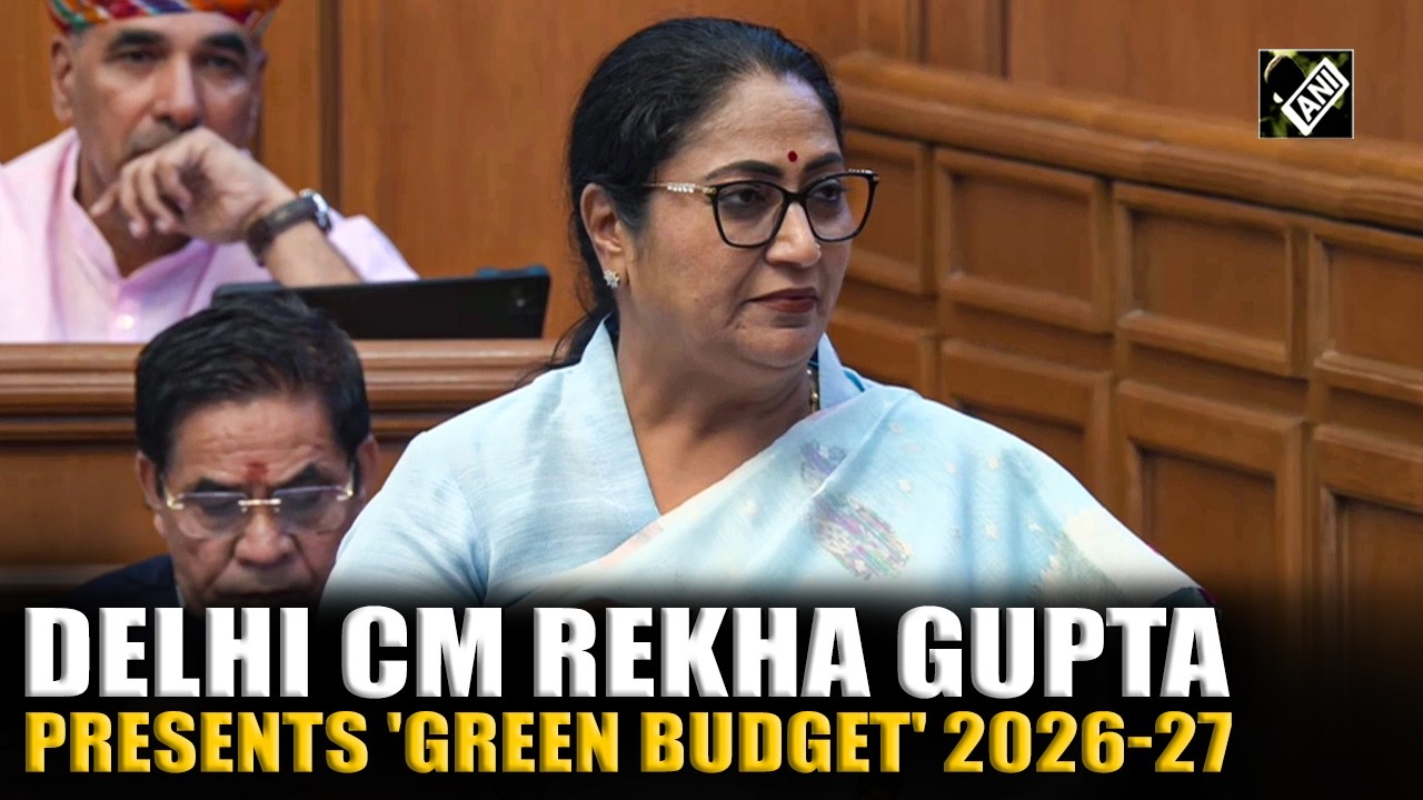 Delhi CM Rekha Gupta presents 'Green Budget' 2026-27, allocates 21% for environmental initiative