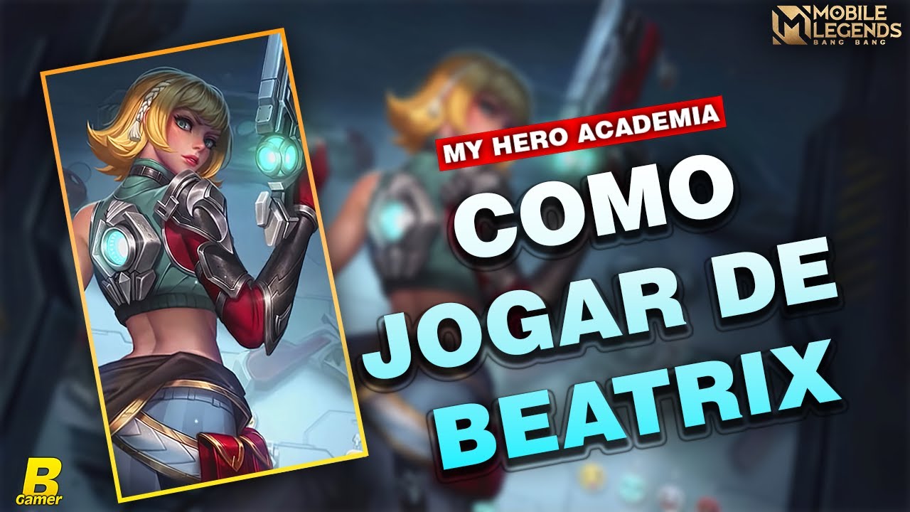 COMO JOGAR DE BEATRIX EM 5 MINUTOS NO MOBILE LEGENDS