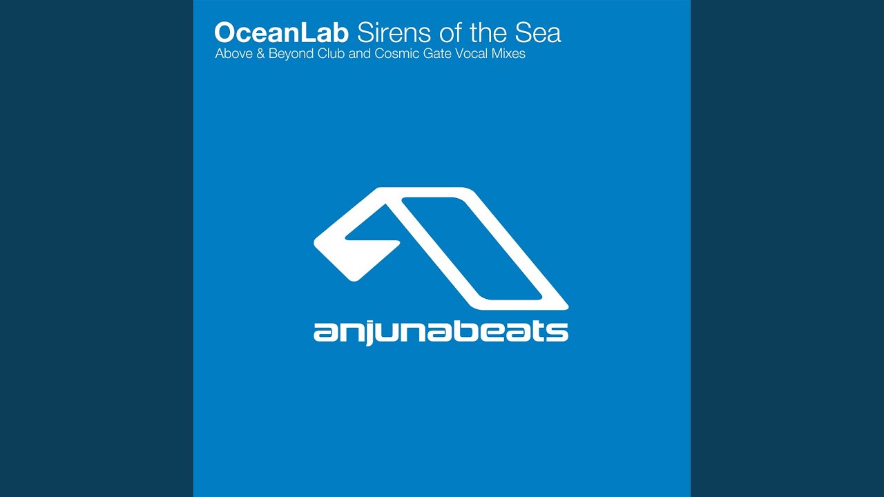 Sirens Of The Sea (Above & Beyond Club Mix)