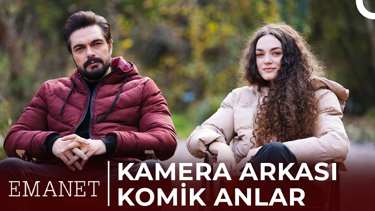 Kamera Arkası Eğlenceli Görüntüler | Emanet