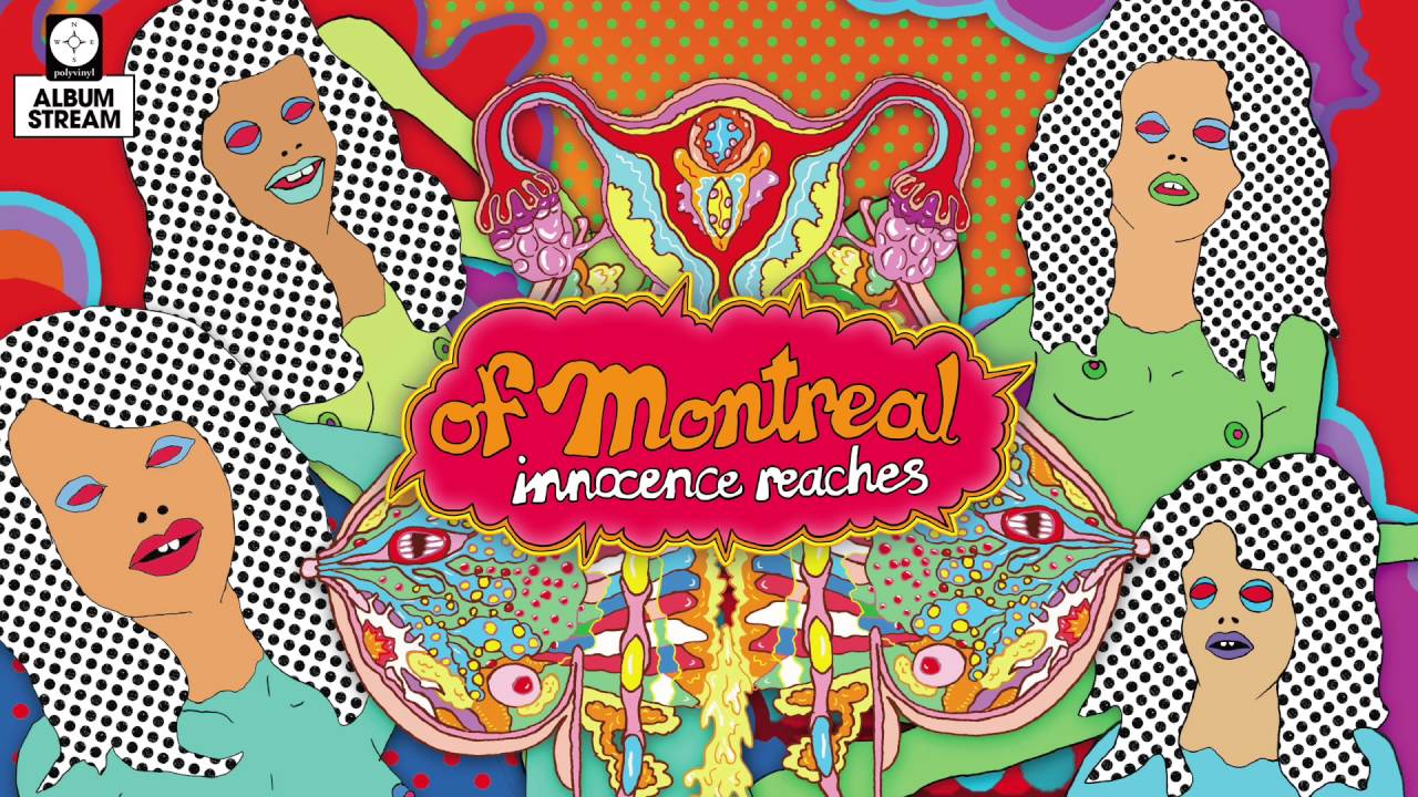 of Montreal - Innocence Reaches [FULL ALBUM STREAM]