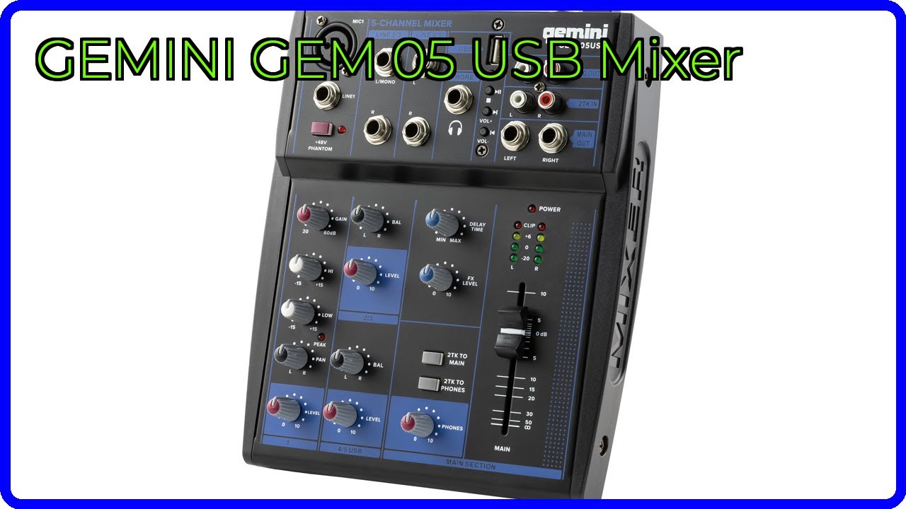 BEWERTUNG (2025): GEMINI GEM 05 USB Mixer. WESENTLICHE Einzelheiten