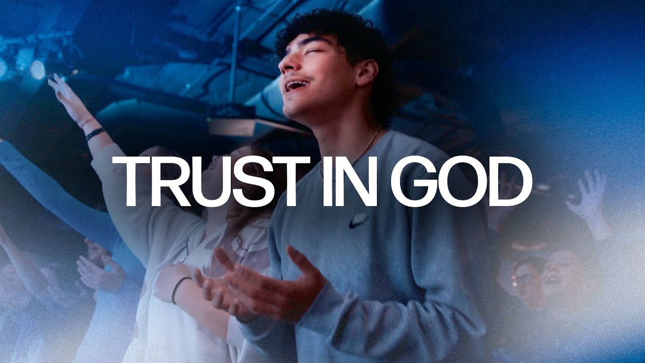 Trust In God (Live) | Devoted City Worship