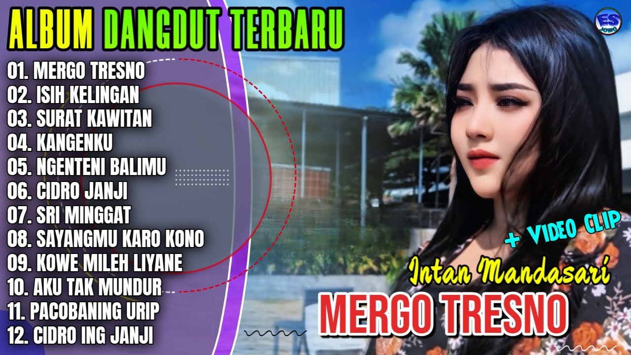 Album Intan Mandasari || MERGO TRESNO - ISEH KELINGAN - KANGENKU - Dangdut Jawa Terbaru 2025 - Viral