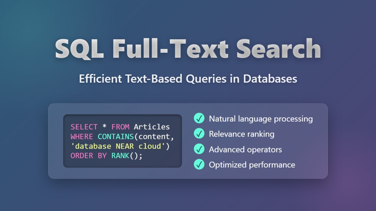 Полнотекстовый поиск SQL: освойте эффективные текстовые запросы в базах данных 🚀