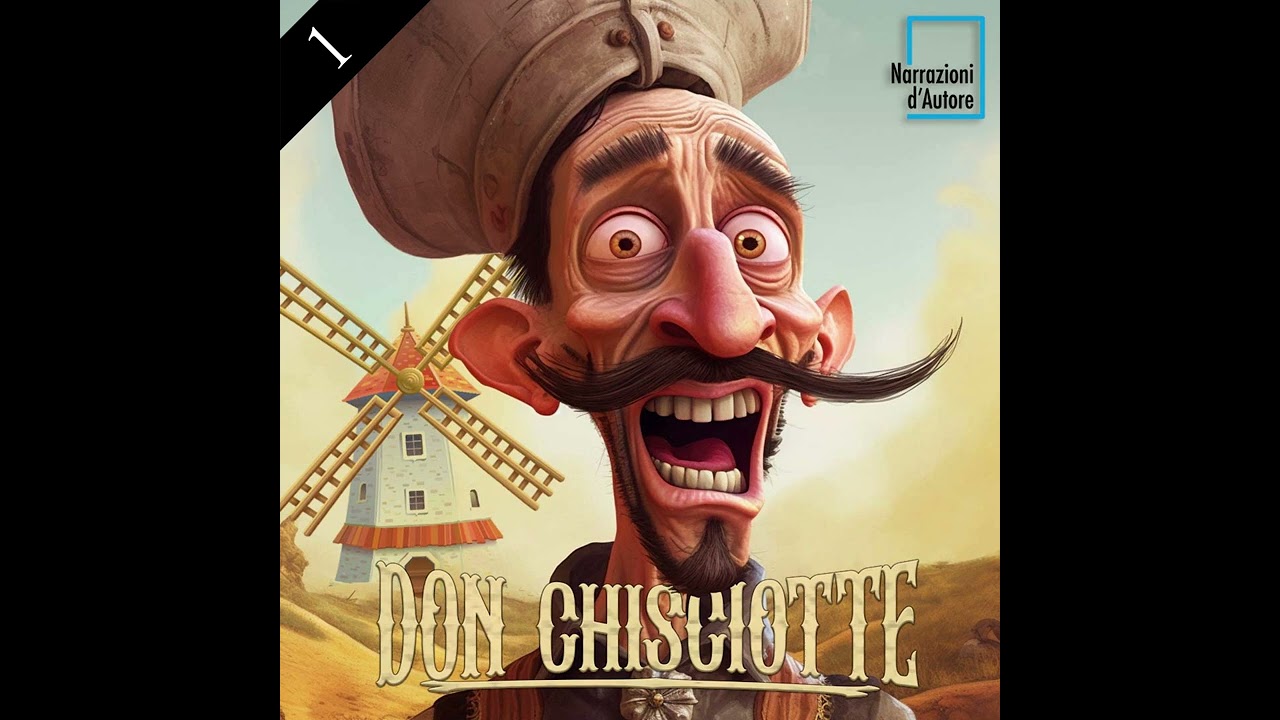 Don Chisciotte - EP1: Al cospetto di un mito!