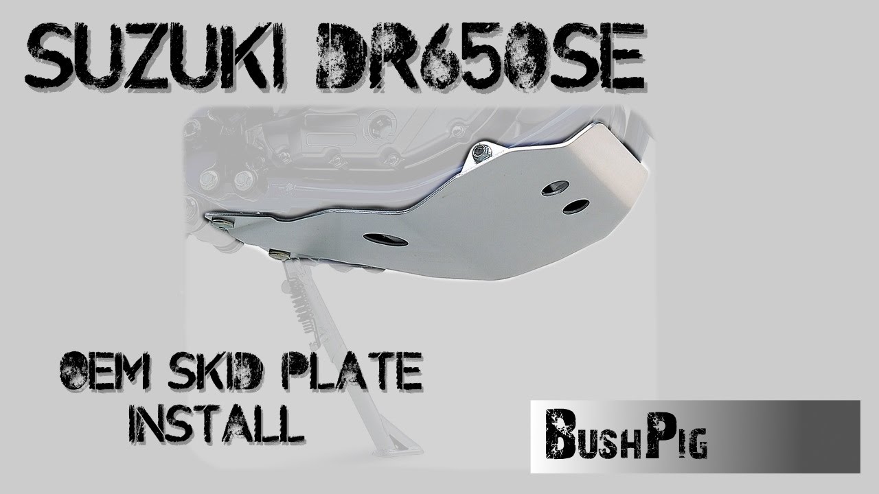 Suzuki DR 650 SE OEM  Skid Plate Install