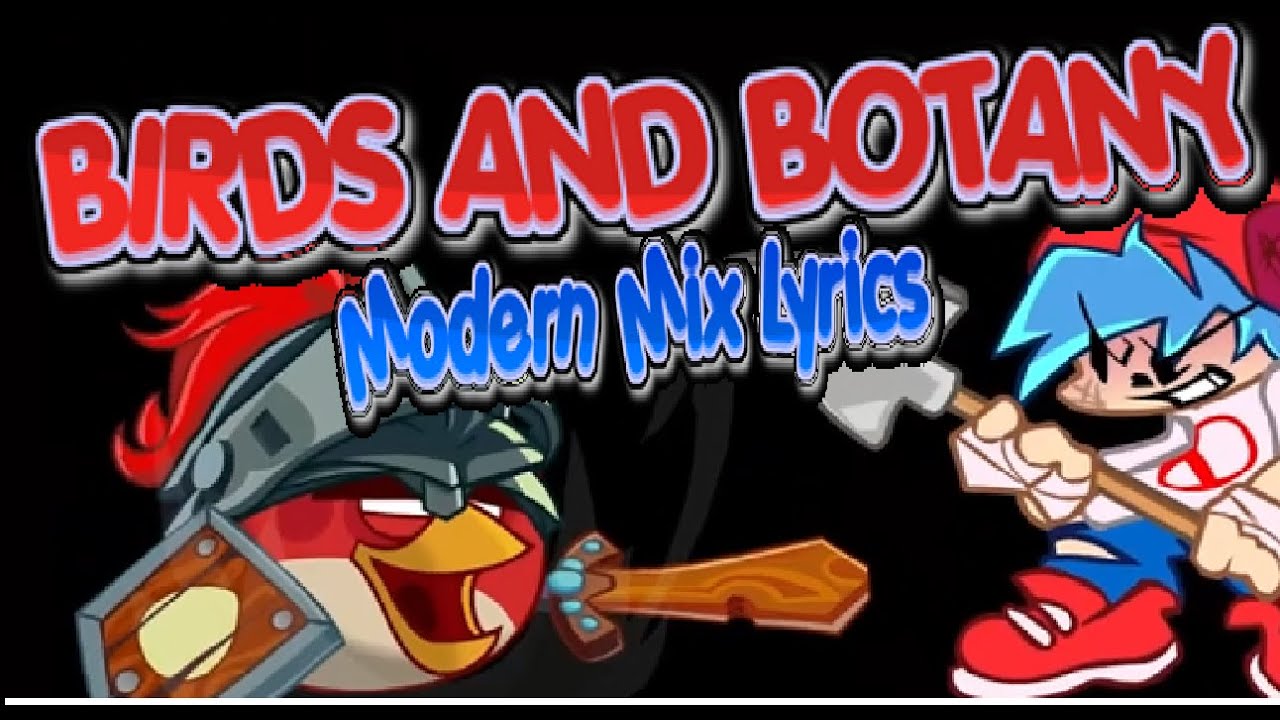 BIRDS AND BOTANY Modern Mix Lyrics