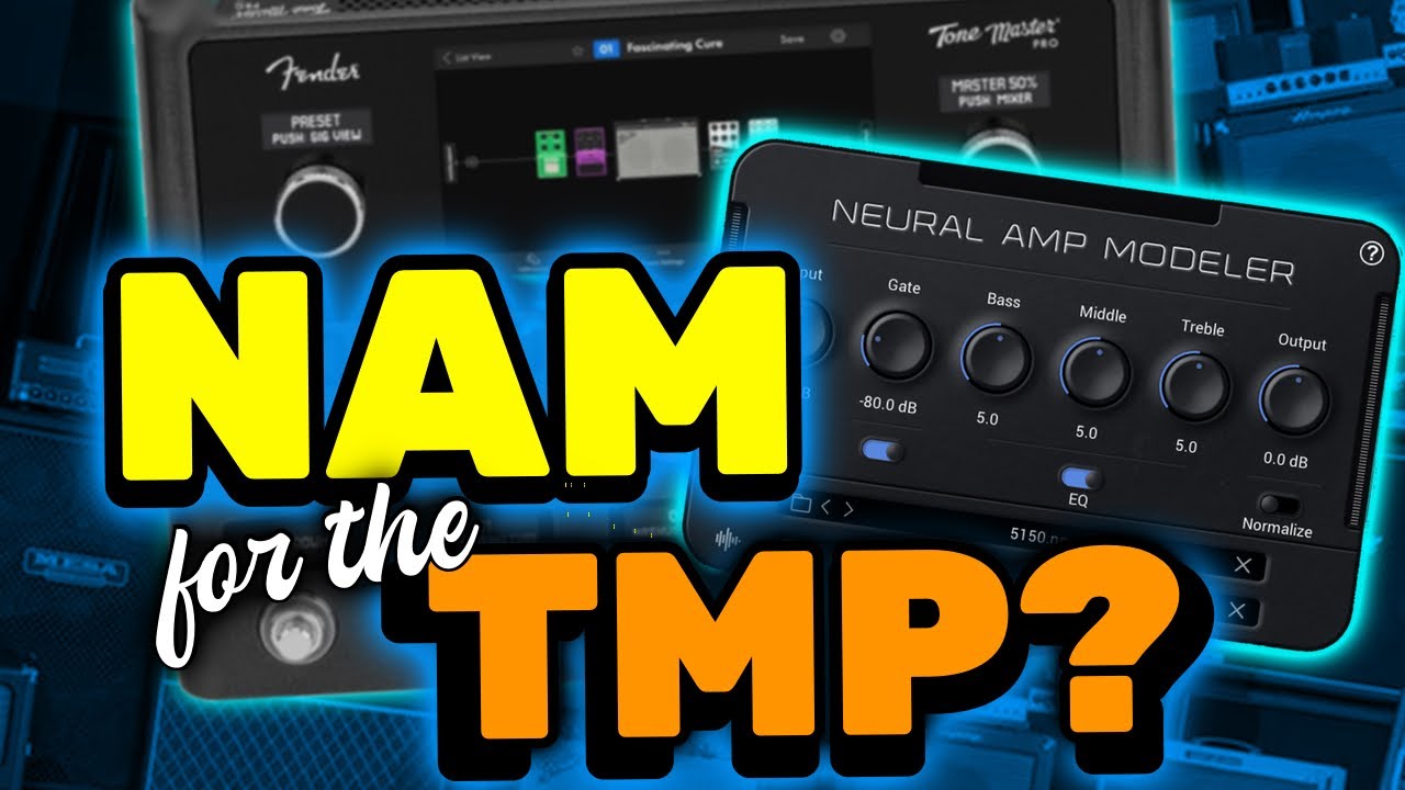 Fender Tone Master Pro - How Can I Use NAM Profiles With The TMP?
