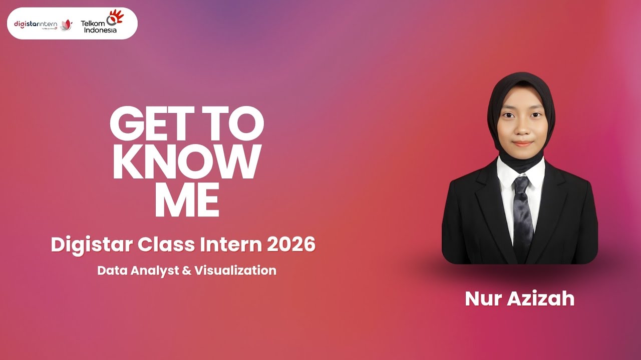 Get to Know Me | Video Resume | Digistar Class Intern 2026