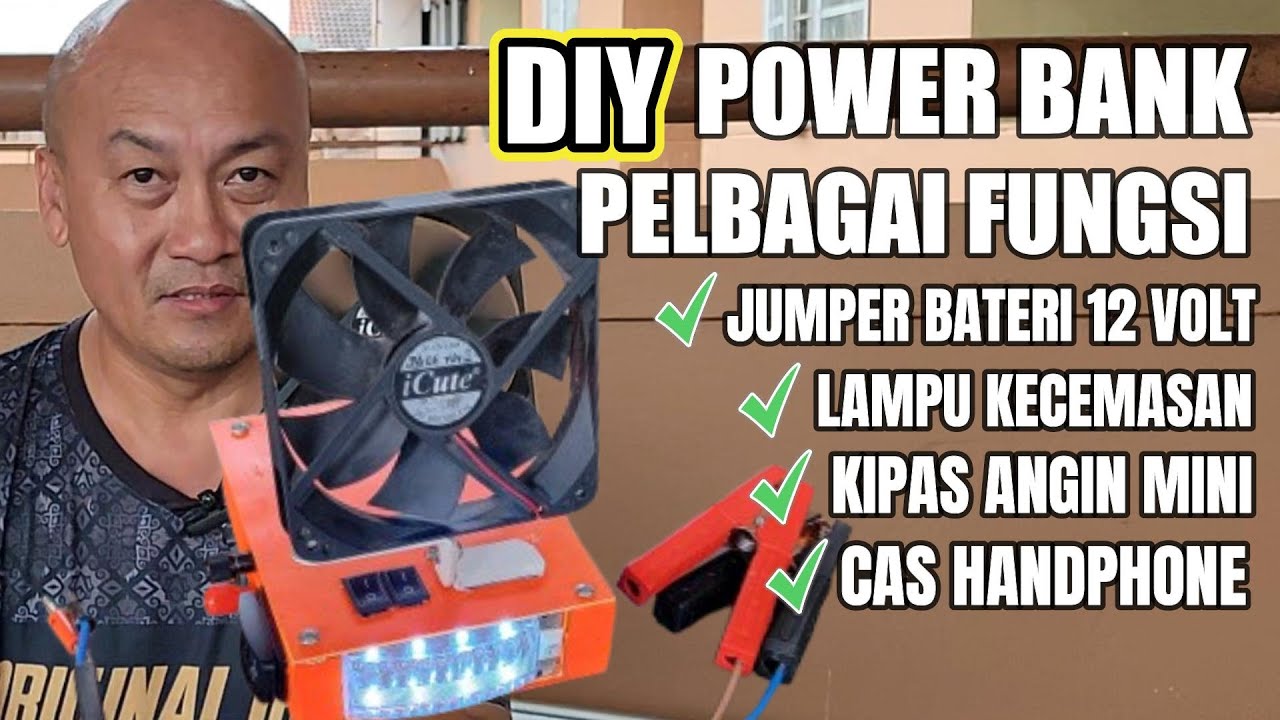 BUAT POWER BANK PELBAGAI FUNGSI