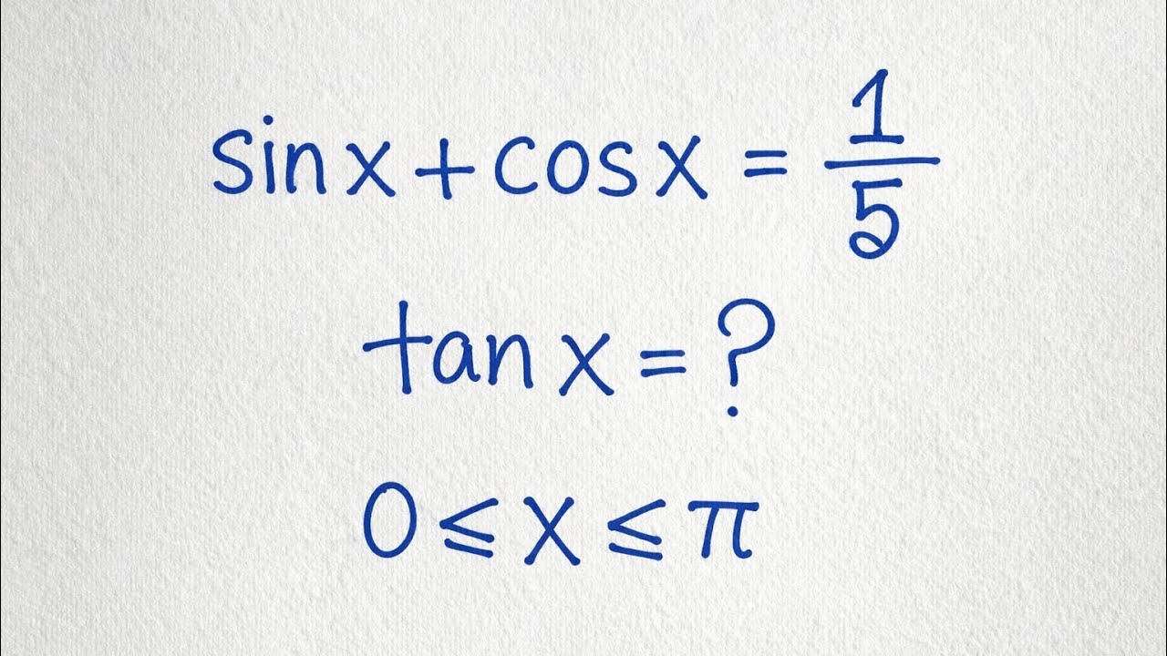 99% Fail This Trigonometric Equation | Sinx + Cosx = 1/5