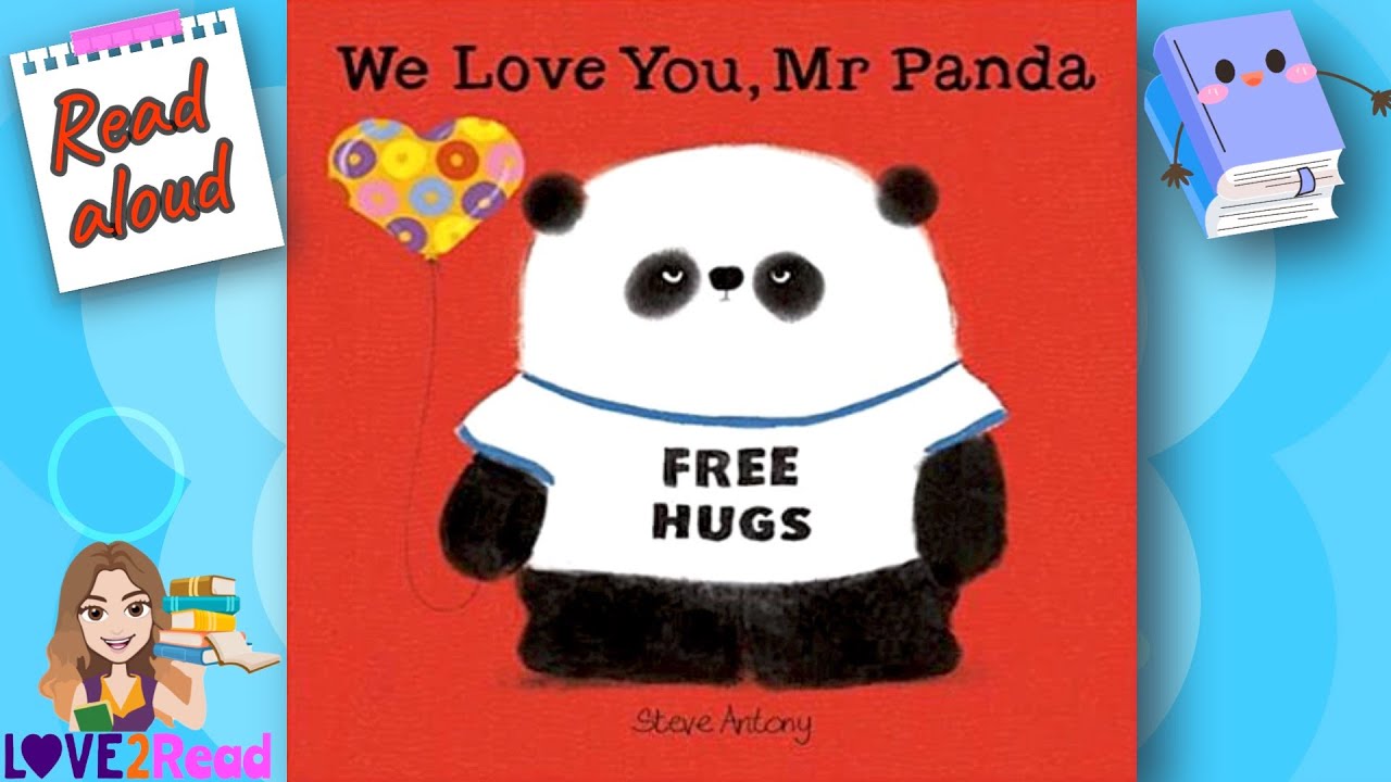 WE LOVE YOU MR PANDA 🐼 Steve Antony | Read Aloud #storyoftheweek