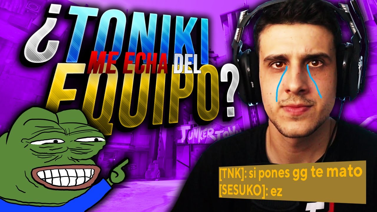 LE HAGO ESTO A TONIKI Y ME ECHA DEL EQUIPO (100% REAL no FAKE)
