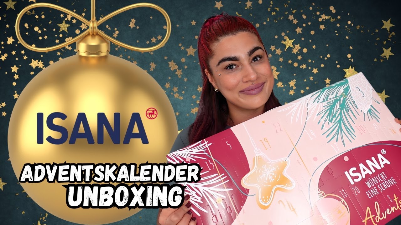 Isana Adventskalender 2023 Unboxing - Adventskalender 2023 Unboxing l Elanhelo
