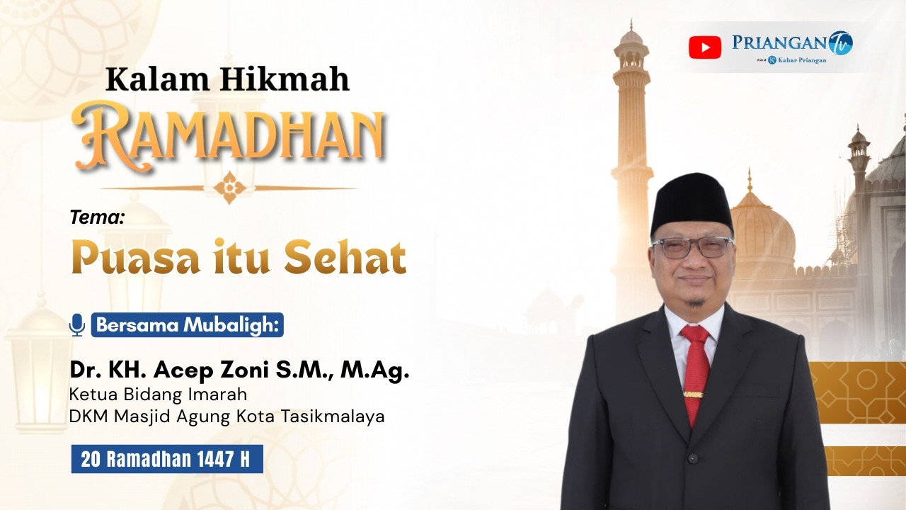 20 Ramadhan 1447 H || Puasa itu Sehat (Kalam Hikmah Ramadhan)