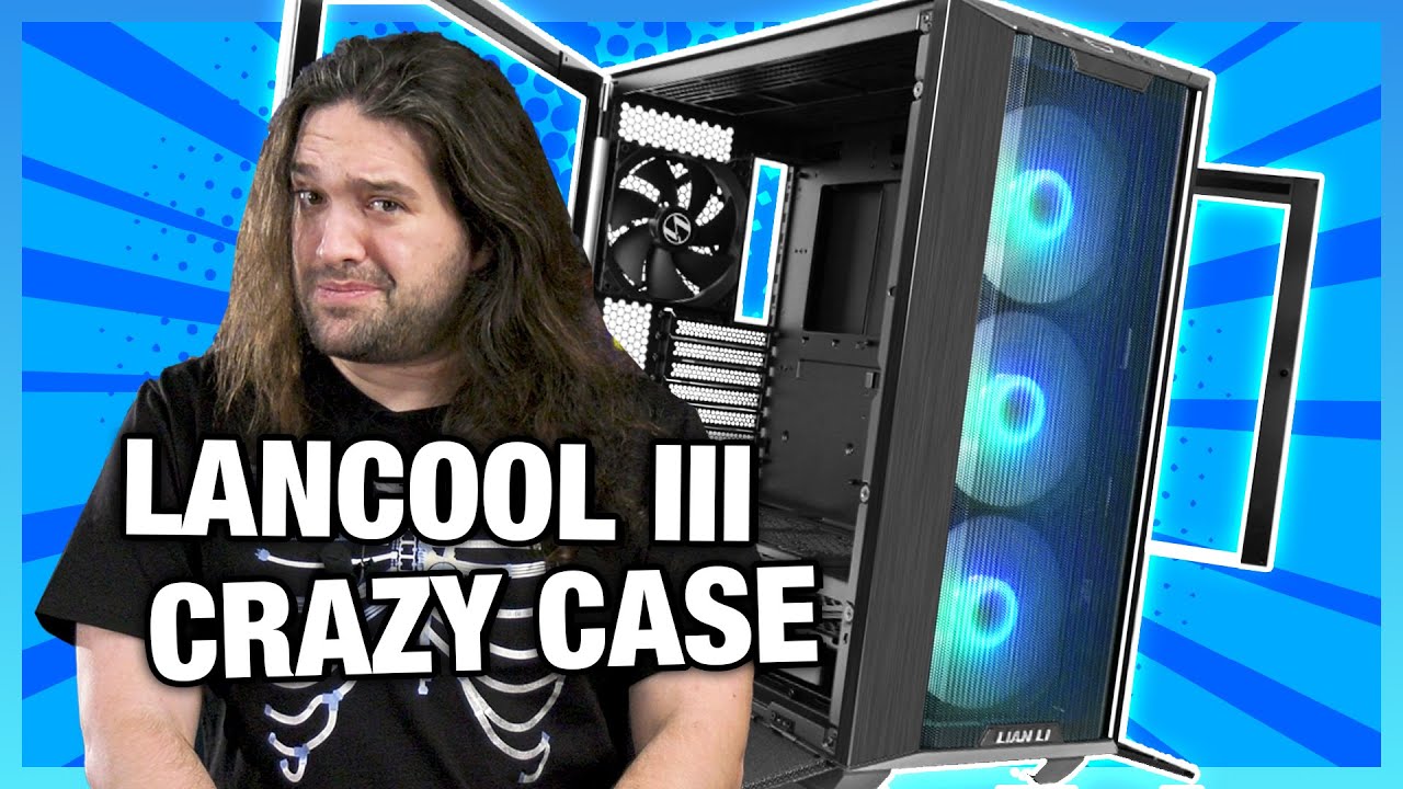 Lian Li Lancool III Case Review: Build Quality, Thermals, & Cable Management