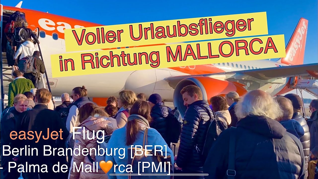 Palma de Mallorca🌴🏖️MALLORCA island airport✈️easyJet Flug Berlin [BER] nach Palma [PMI] #mallorca