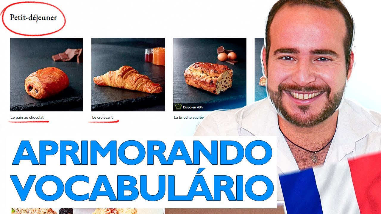 Aprenda vocabulário em Francês com produtos da padaria Paul