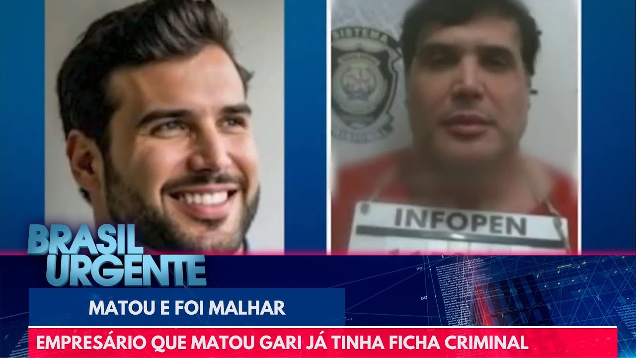Empresário que matou gari já tinha ficha criminal | Brasil Urgente