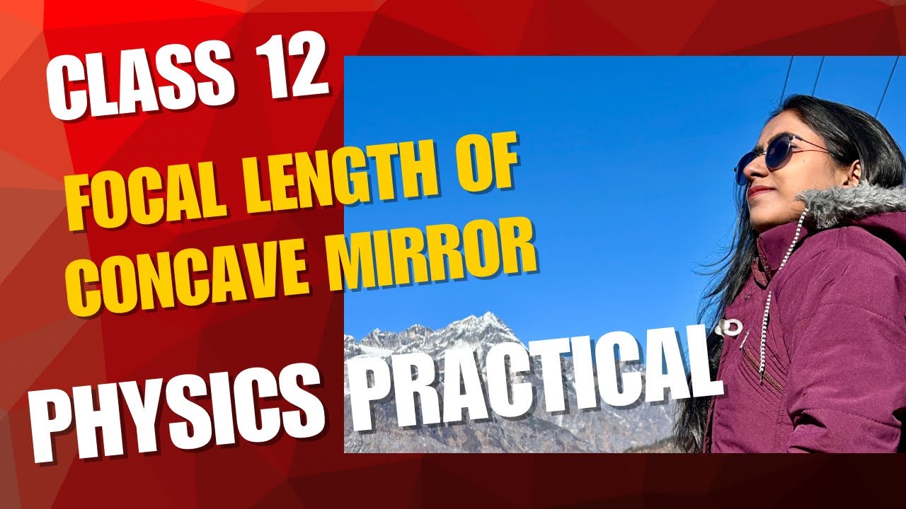 To determine the focal length of concave mirror |class 12 physics | physics practical 