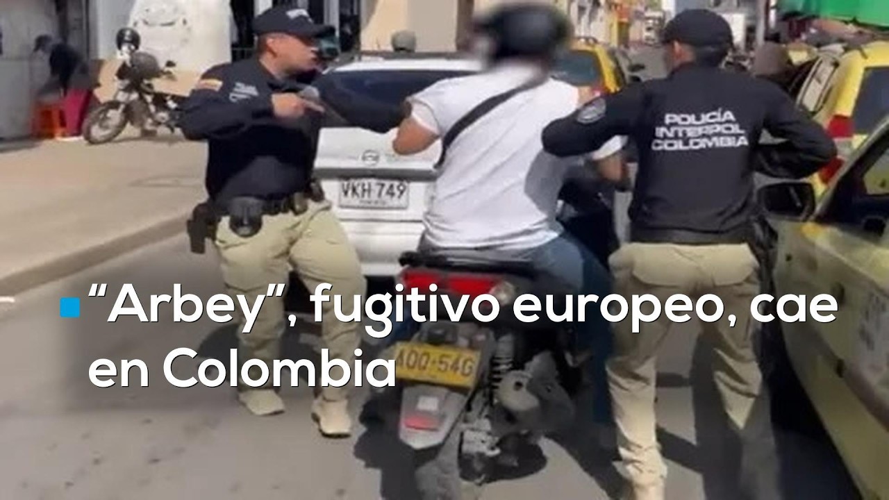 #AgendaMundial | Cae en Colombia “Arbey”, uno de los más buscados de Europa