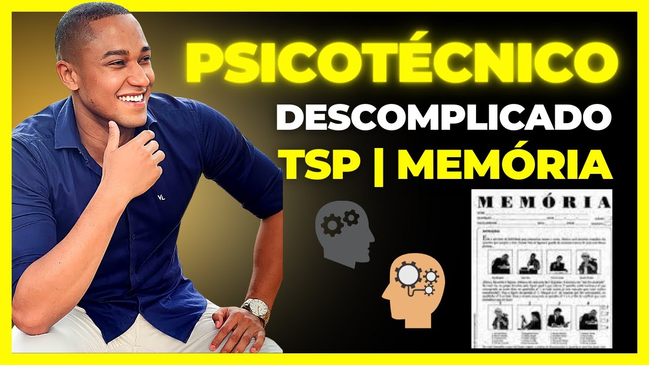 Teste Psicotécnico | TSP MEMÓRIA | CPD | Psicotécnico Descomplicado - VAI CAIR NA SUA PROVA!