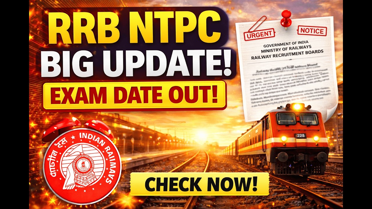 RRB NTPC 2026 Exam Date Out | Official Notice Released 🚨