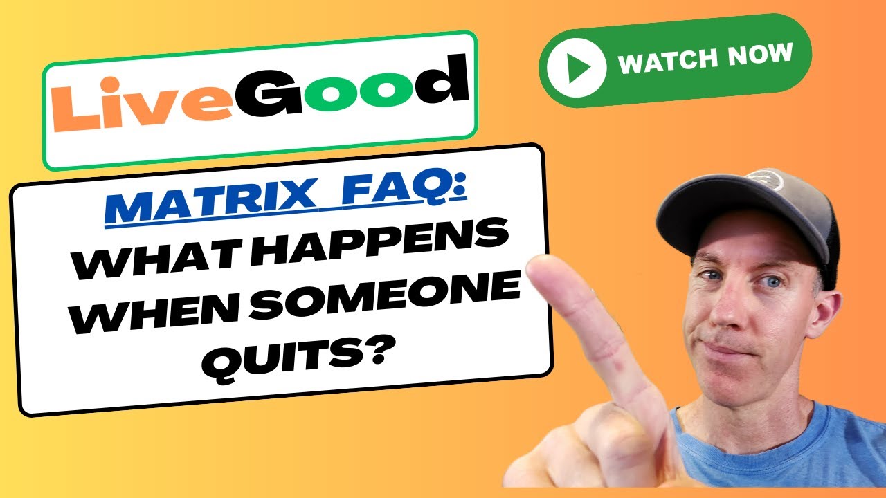 LiveGood Matrix FAQs - How Matrix Compression Works When Someone Quits (And More)
