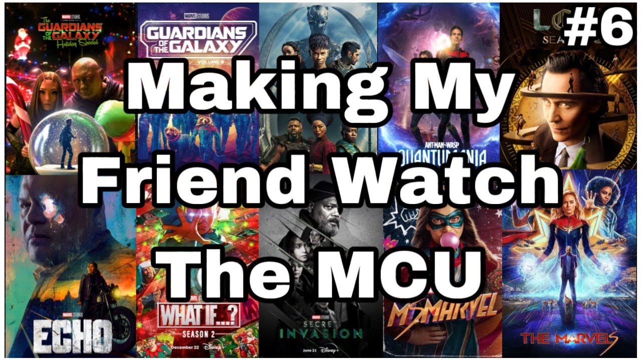 Making My Friend Watch The MCU Part 6
