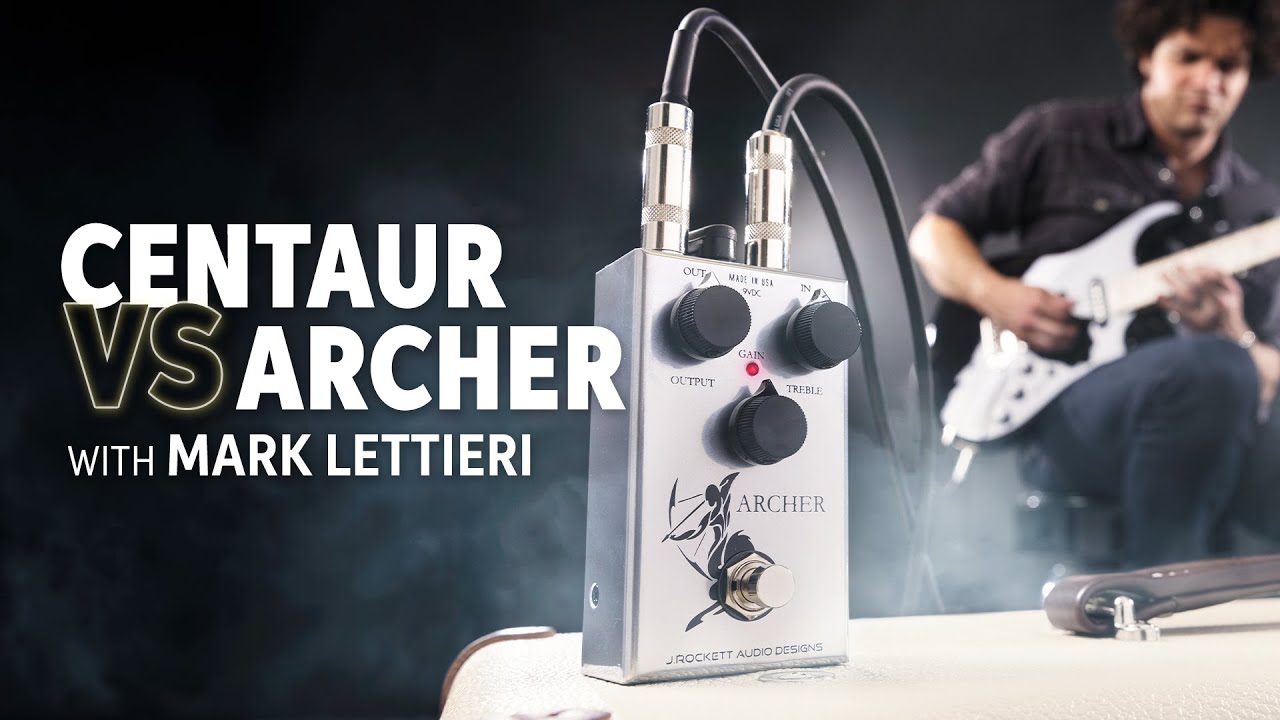 @mjlettieri Compares the Klon Centaur and J. Rockett Archer