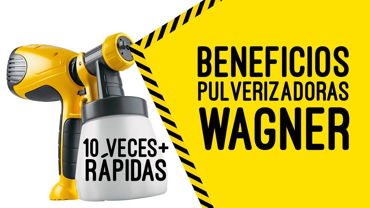 Pulverizadoras Wagner: Un acabado profesional para todos sus proyectos de pintura