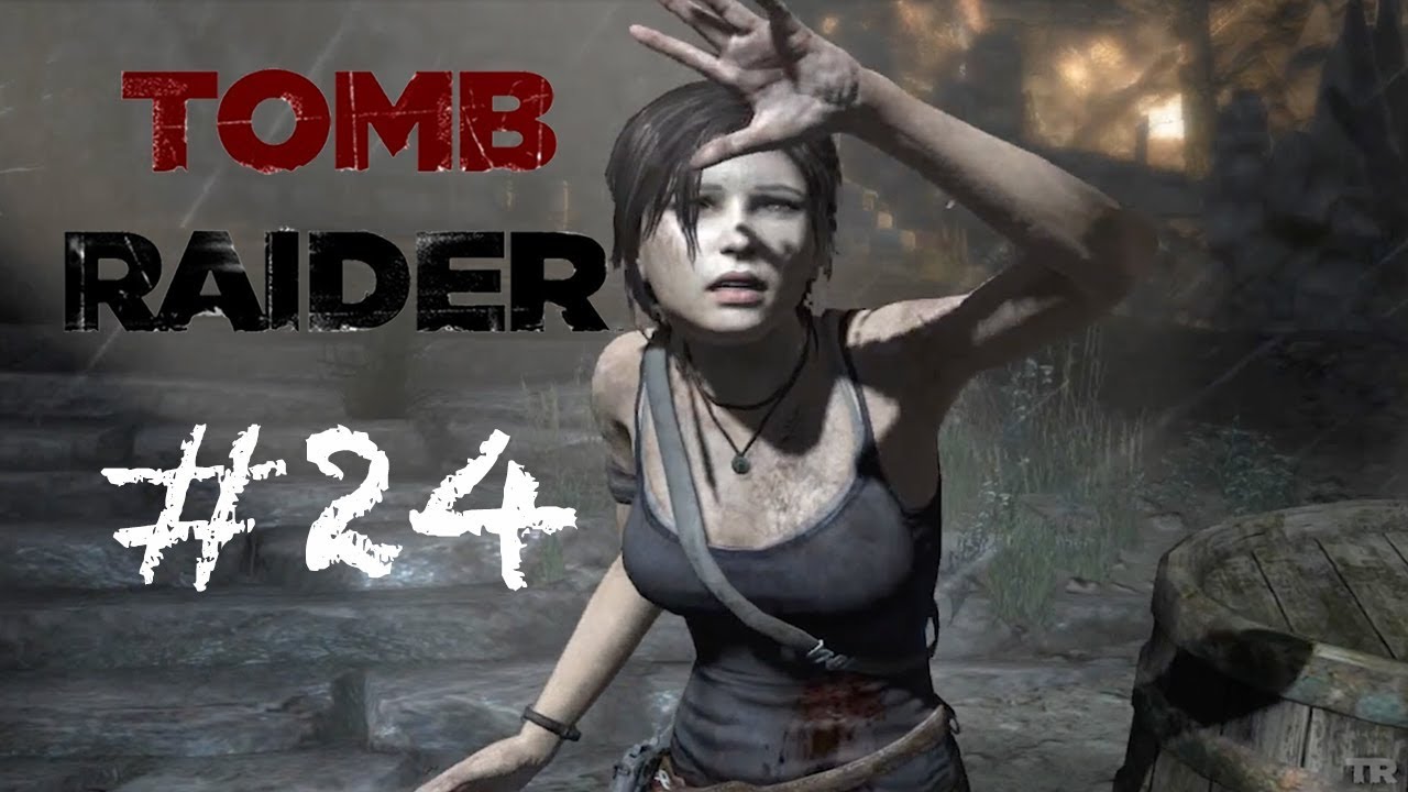 Tomb Raider (2013) GamePlay | Mission 24 | Regroup With Sam